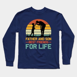 Father And Son Best Friends For Life Long Sleeve T-Shirt